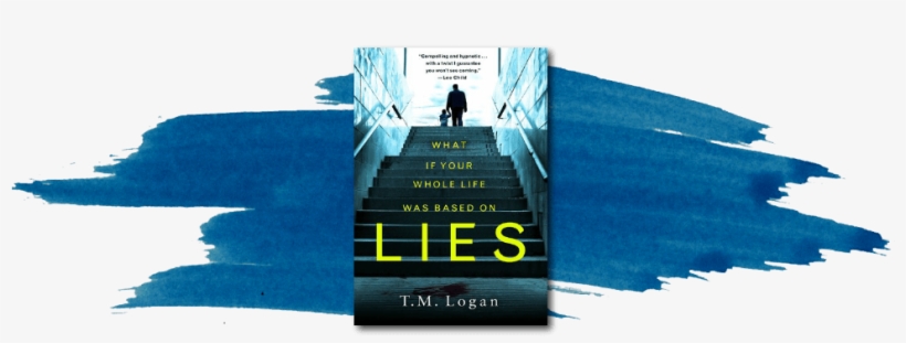 Lies By T - Lies: The Stunning New Psychological Thriller You Won't, transparent png download