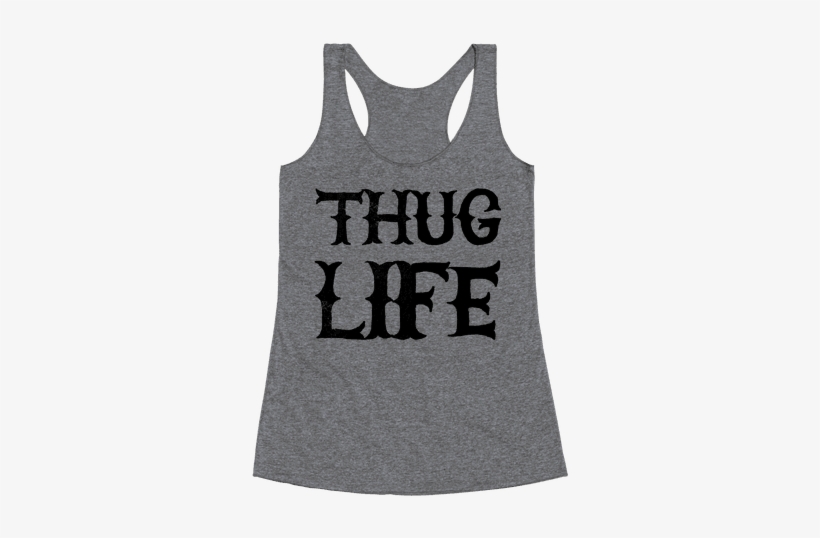 Thug Life Racerback Tank Top - Love Baby Onesie Don't Herd Me Racerback Tank Top Top:, transparent png download