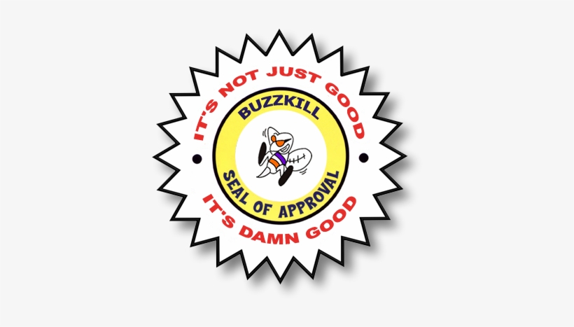 Buzzkill Seal Of Approval - Picture Frame, transparent png download