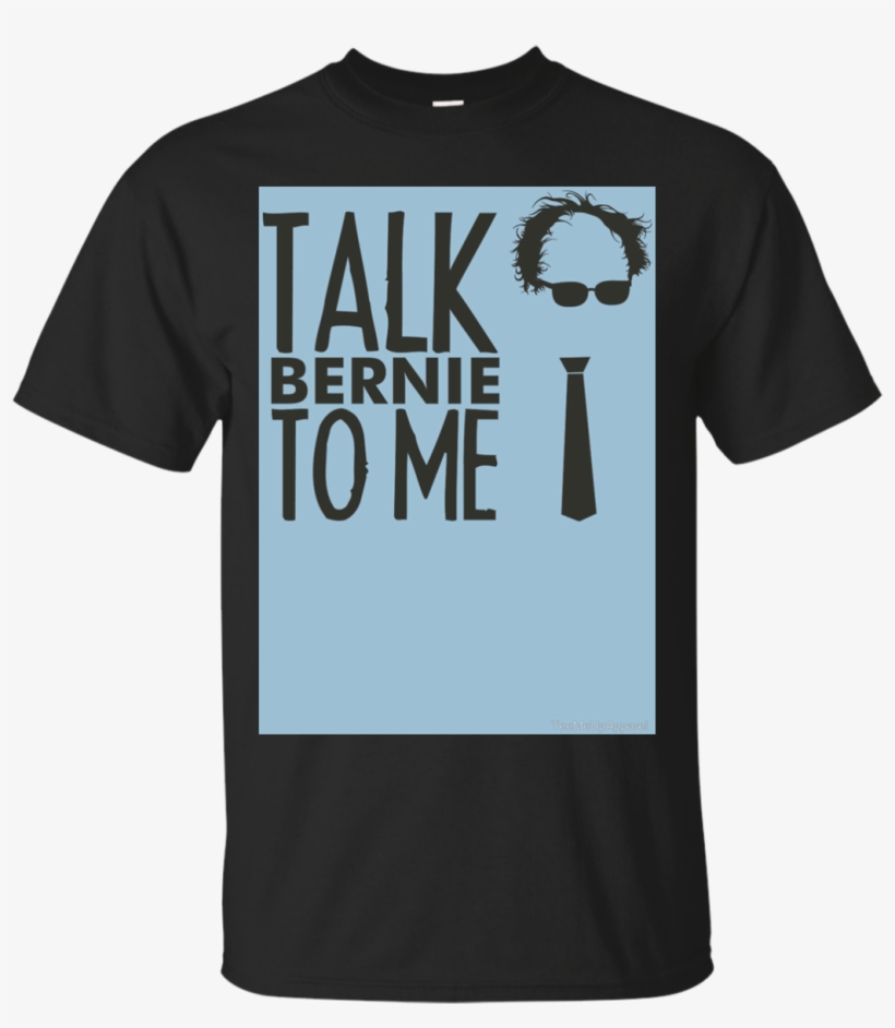 Bernie Sanders For President Shirts Talk Bernie To - Active Shirt, transparent png download