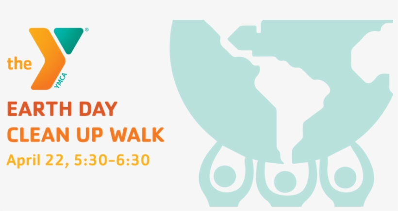 Earth Day Clean Up Walk All Ages Invited No Registration - Poster, transparent png download