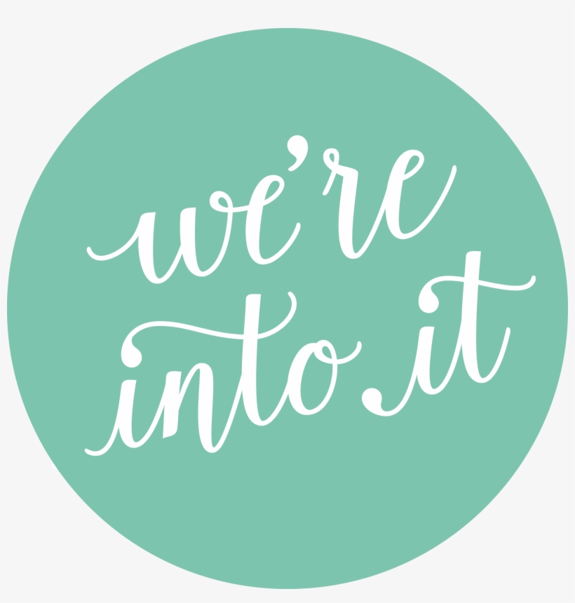 Were Into It - Calligraphy, transparent png download