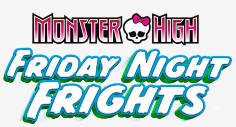 Friday Night Frights - Monster High, transparent png download