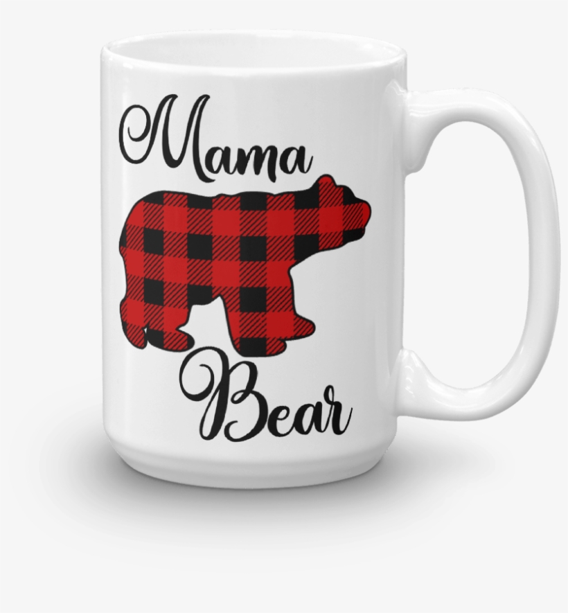 Buffalo Check Mama Bear Mug - Grind Includes The Weekend, transparent png download