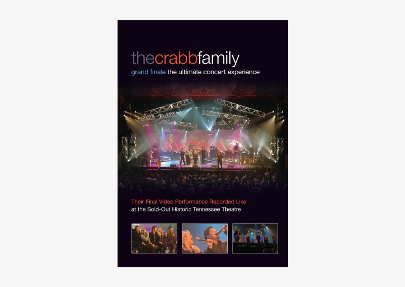 Grand Finale Ultimate Concert Experience Dvd - Crabb Family: Grand Finale - The Ultimate Concert Experience, transparent png download