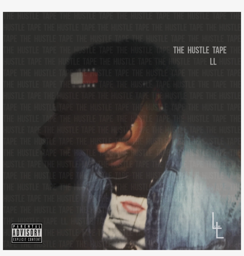 The Hustle Tape - Parental Advisory, transparent png download