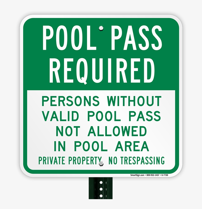 No Trespassing Sign - Pool Pass Required, Persons Without Valid Pool Pass, transparent png download