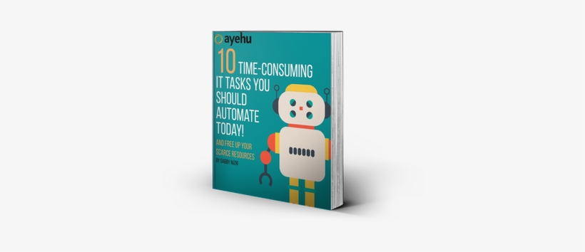 10 Time-consuming It Tasks You Should Automate Today - Ayehu Software Technologies, Ltd., transparent png download