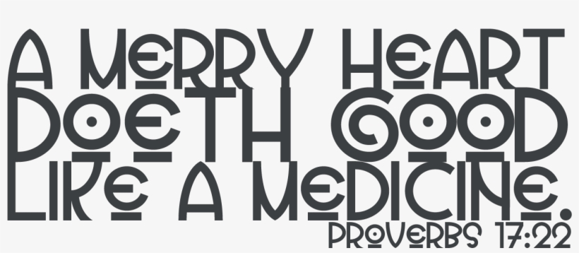 Bible Vector Scripture - Proverbs 17 22, transparent png download