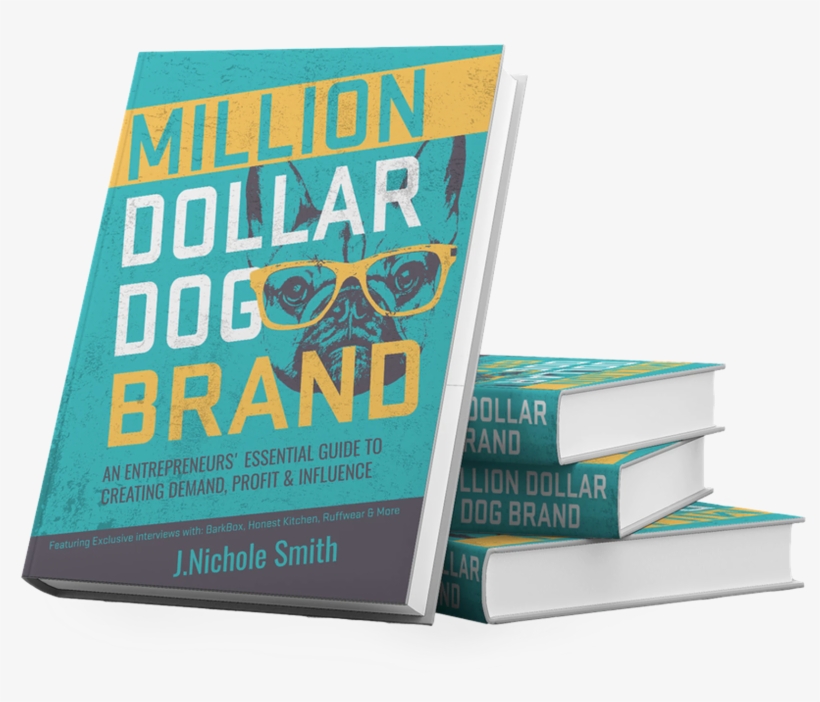 Need Complete Cover To Cover Design We Got It - Million Dollar Dog Brand: An Petrepreneur's Essential, transparent png download