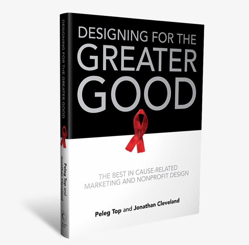 Book Cover Image - Designing For The Greater Good: The Best Of Non-profit, transparent png download