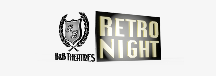 Retro Nights - B&b Theatres, transparent png download