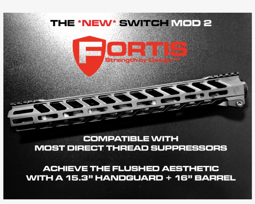 Switch™ Ar15 Mod 2 Rail System - Fortis Manufacturing, transparent png download