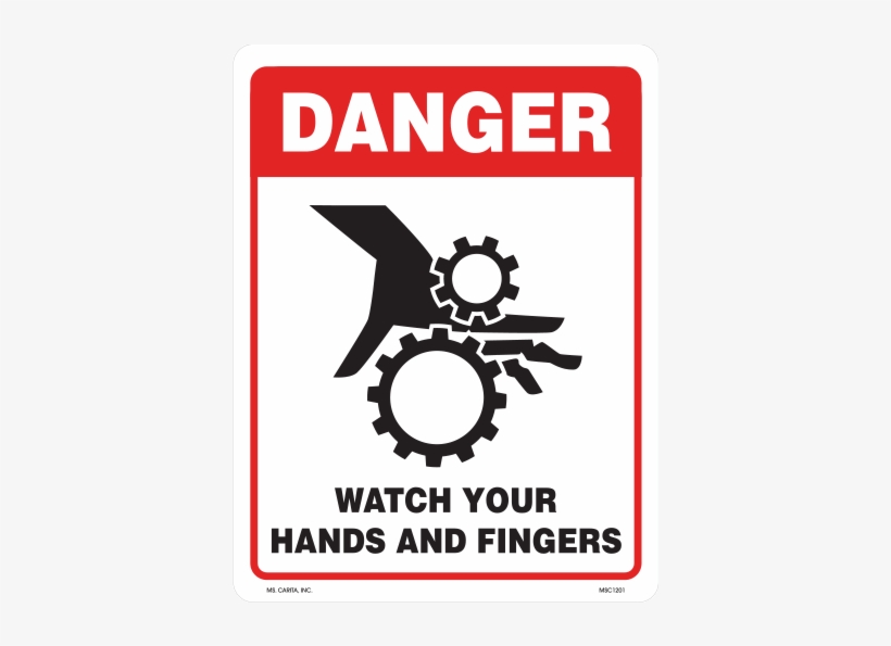 Danger Watch Your Hands And Fingers Vinyl Decal - Watch Your Hands And Fingers, transparent png download