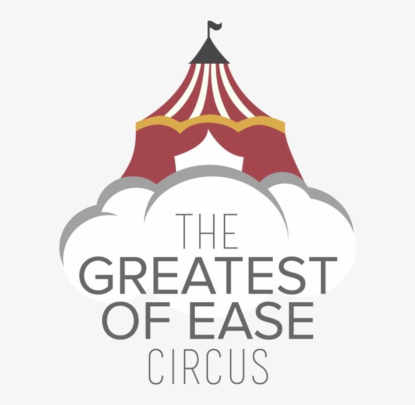 Thegreatestofeasecircus Logo Transp Format=1000w, transparent png download