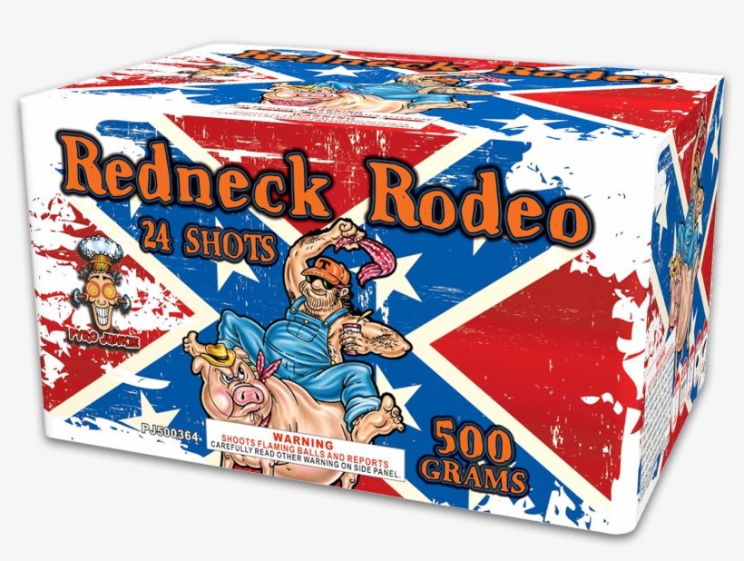 Redneck Rodeo - Pyro Junkie Fireworks, transparent png download