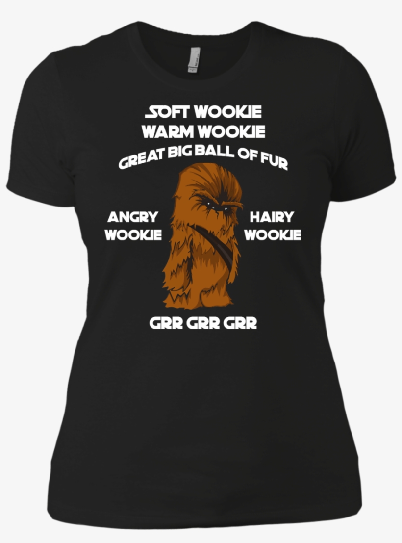 Soft Wookie Warm Wookie Great Big Ball Of Fur Unisex - Star Wars Wookie Angry T Shirt, transparent png download