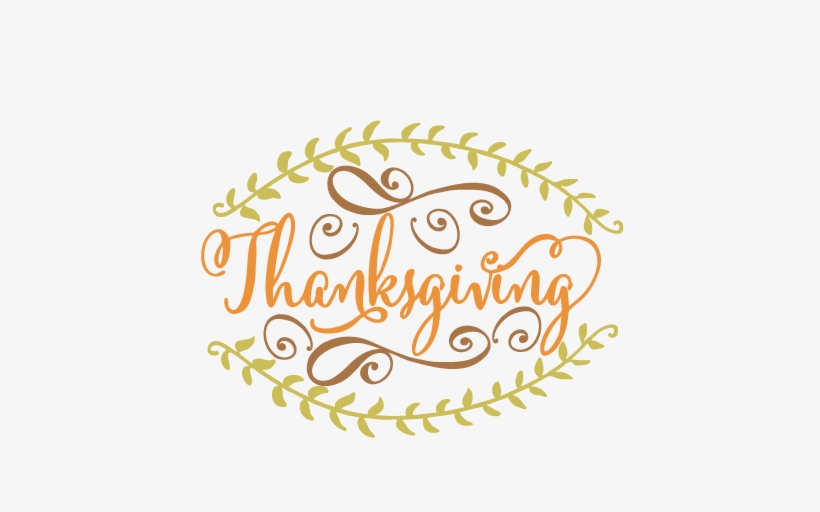 Thanksgiving Title Svg Cutting File Thanksgiving Svg - Scalable Vector Graphics, transparent png download