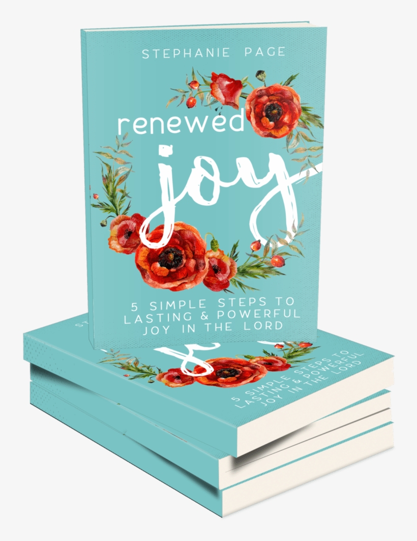 Your Clear Map To Lasting Joy - Renewed Joy: 5 Simple Steps To Lasting, transparent png download