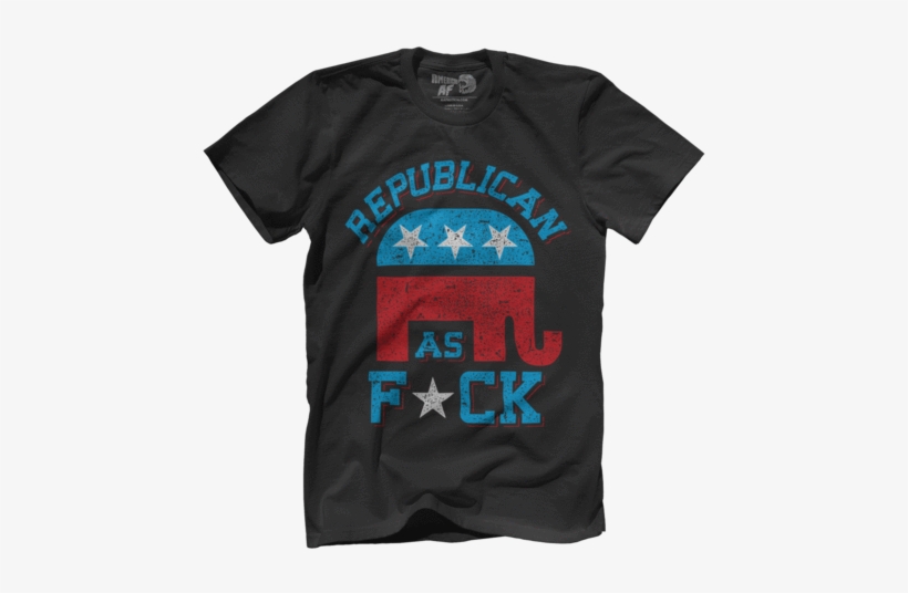 Republican As F*ck - Redneck Fourth Of July Funny, transparent png download