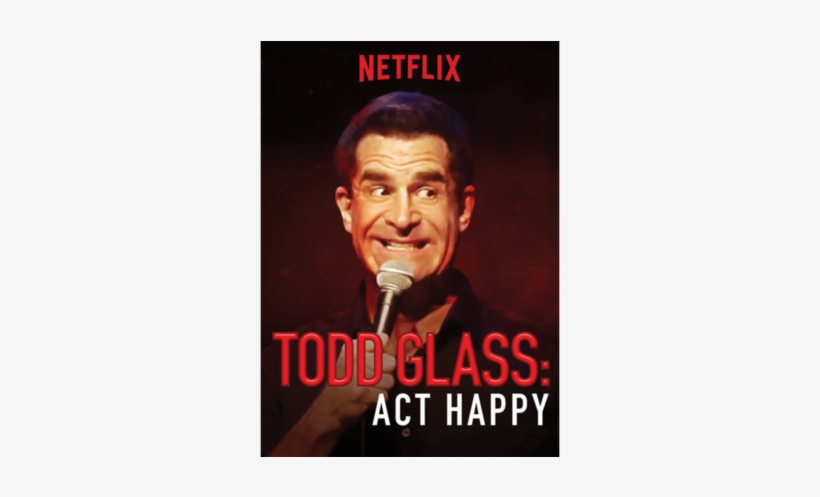 Courtesy Of Imdb - Todd Glass: Act Happy, transparent png download