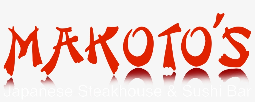 Makoto's Japanese Steak House & Sushi Bar - Makoto, transparent png download