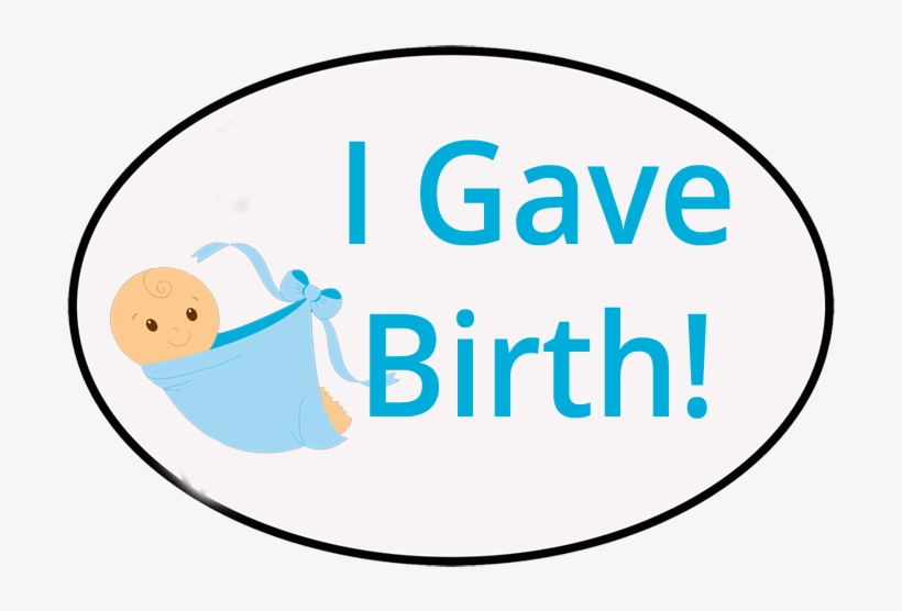 I Gave Birth - Happy 70th Birthday Israel, transparent png download