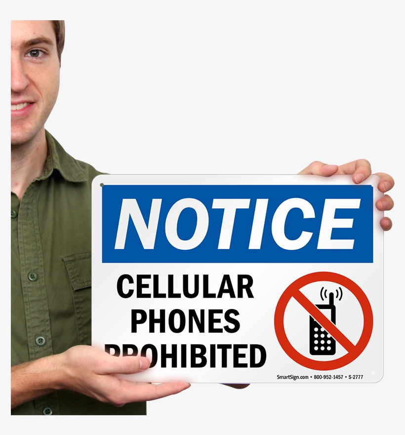 Notice Cellular Phones Prohibited Sign - Smartsign Plastic Sign, Legend Water Main Shut-off,, transparent png download