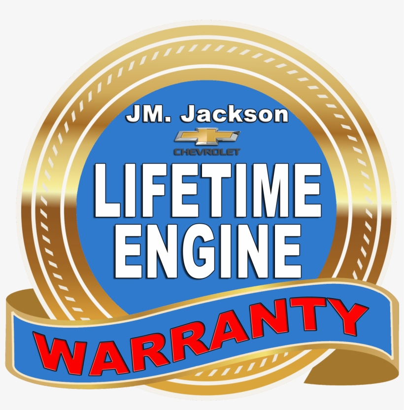 J M Jackson Chevrolet Buick Lifetime Engine Warranty - J M Jackson Chevrolet Buick, transparent png download
