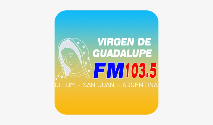 Fm Virgen De Guadalupe - Cocolife, transparent png download