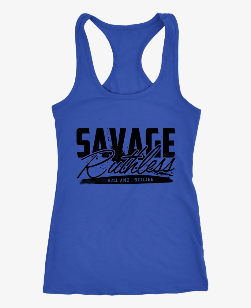 Migos Savage Ruthless Bad And Boujee Rap Racerback - Mothers Day Gift, Mom Life, First Mothers Day, Mom, transparent png download