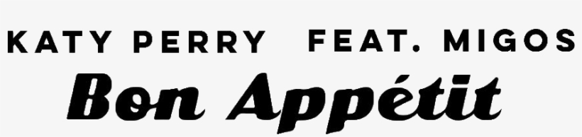 Bon Appétit - Bon Appetit Katy Perry Logo, transparent png download