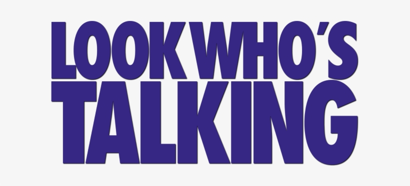 Look Whos Talking Logo - Whos Talking, transparent png download