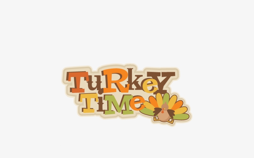Turkey Day Svg Scrapbook Title Turkey Svg Cut File - Miss Kate's Cuttables Thanksgiving, transparent png download