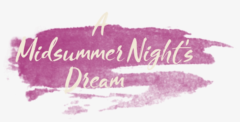 A - Midnight Summer's Dream Title, transparent png download