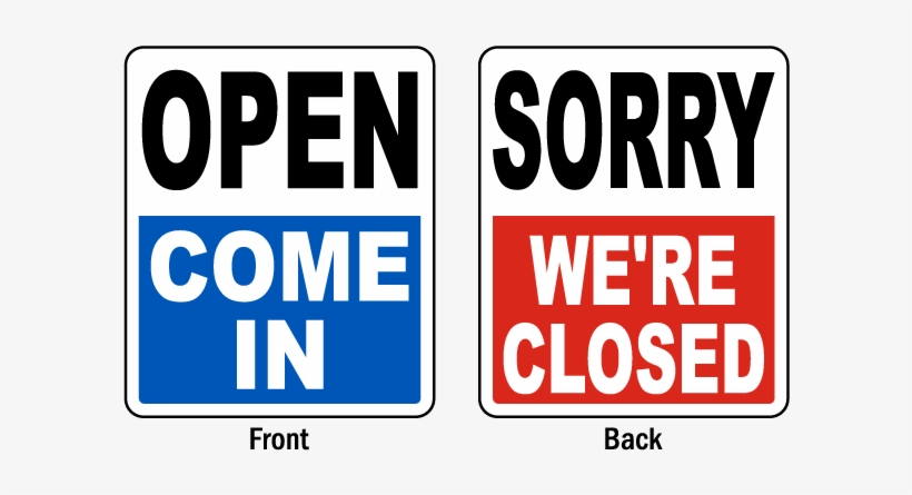 Download Open Come In Sorry We re Closed Sign We Are Closed Sign Download Open Come In Sorry We re Closed Sign We Are Closed Sign