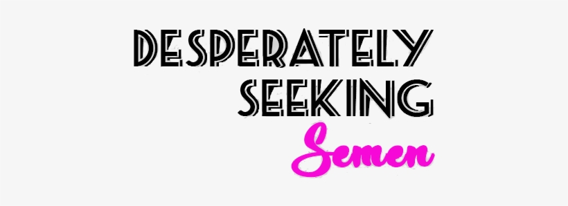 Desperately Seeking Semen Desperately Seeking Semen - Desperately Seeking Semen | Sex Map Of Britain, transparent png download