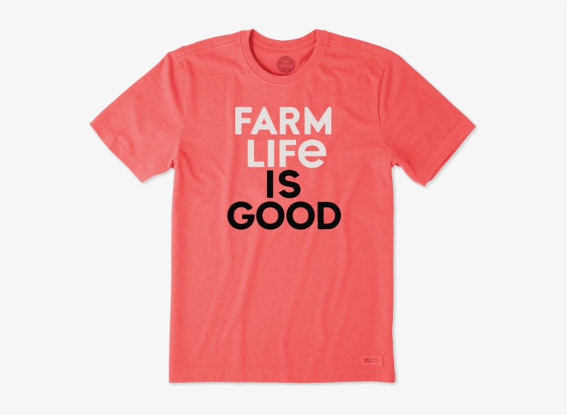 Men's Farm Life Is Good Crusher - Berry Strong Shirt, transparent png download