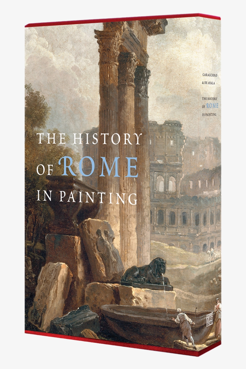 The History Of Rome In Painting By Maria Teresa Caracciolo - History Of Rome In Painting [book], transparent png download