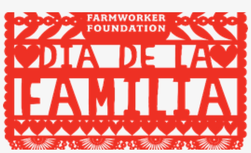 Dia De La Familia Logo By Napa Valley Farmworker Foundation - Agricultural Health And Safety, transparent png download