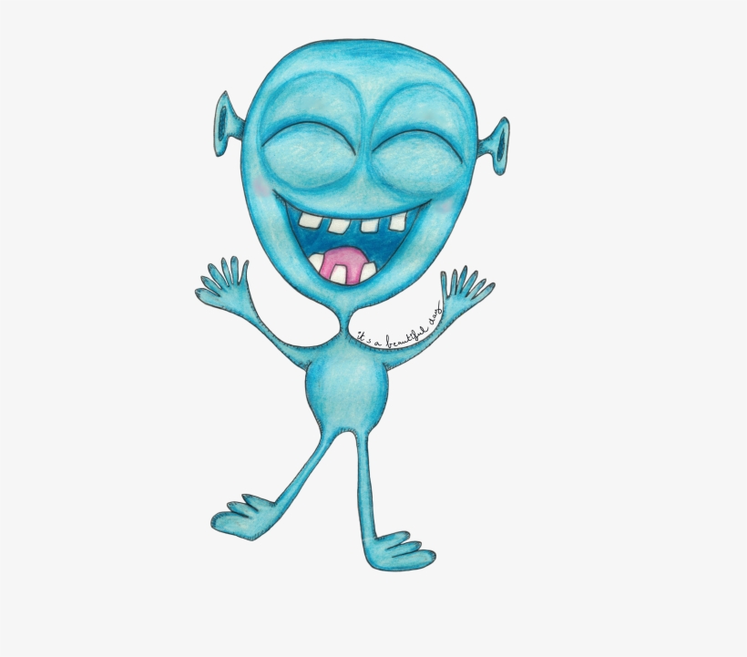 I Love Your Alien Of Course I Think They Must Be In - Portable Network Graphics, transparent png download