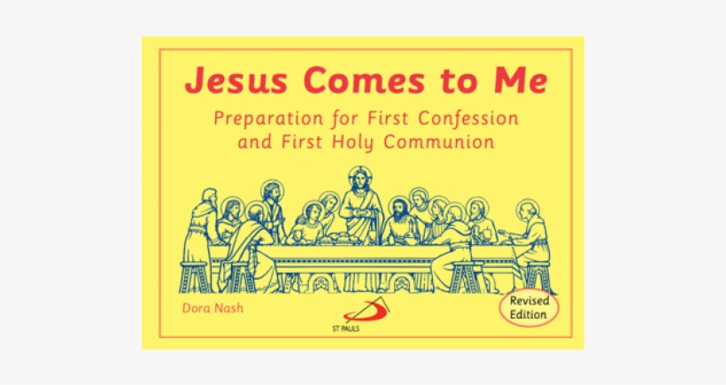 Jesus Comes To Me - Jesus Comes To Me: Preparation For First Confession, transparent png download