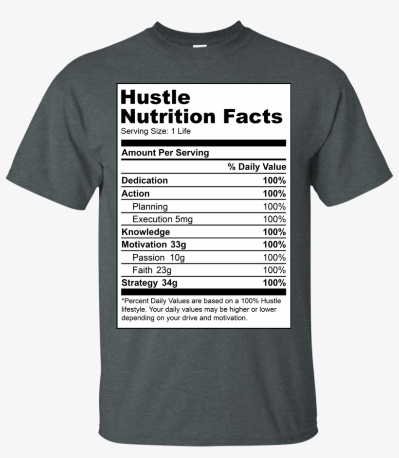 Hustle Nutrition Facts Shirt, transparent png download