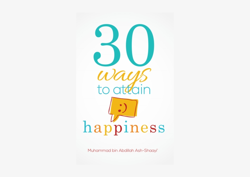 30 Ways To Attain Happiness [book], transparent png download