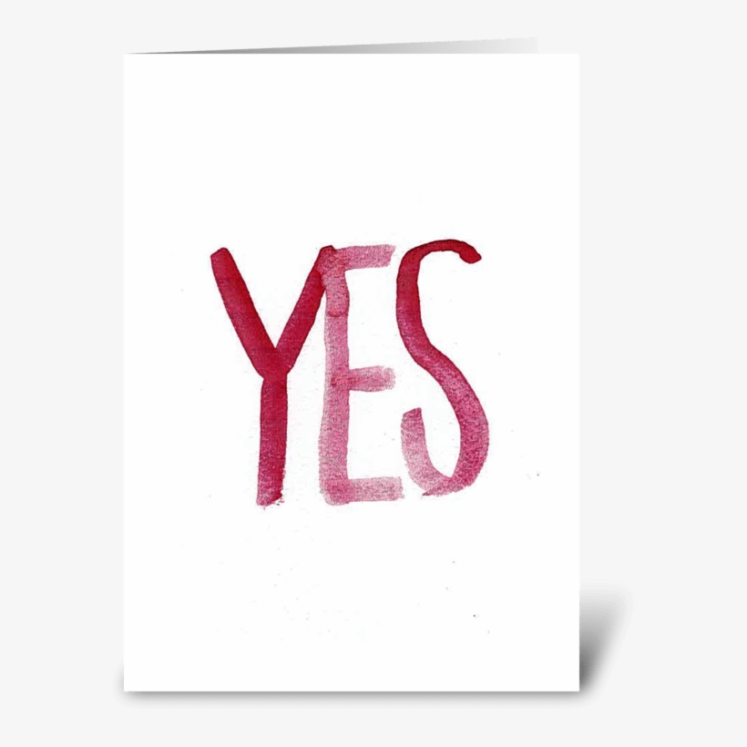 Yes Greeting Card - Watercolor Painting, transparent png download