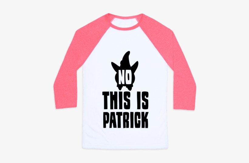 No, This Is Patrick Baseball Tee - Money Can T Buy Happiness But It Can Buy Tee, transparent png download