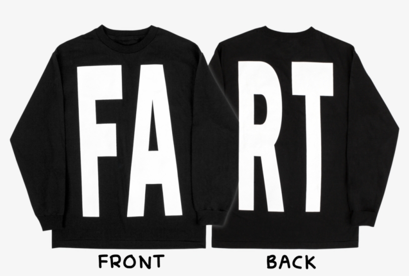 Fart By Pizzaslime & The Fat Jew Long Sleeve Shirt - Sleeve, transparent png download