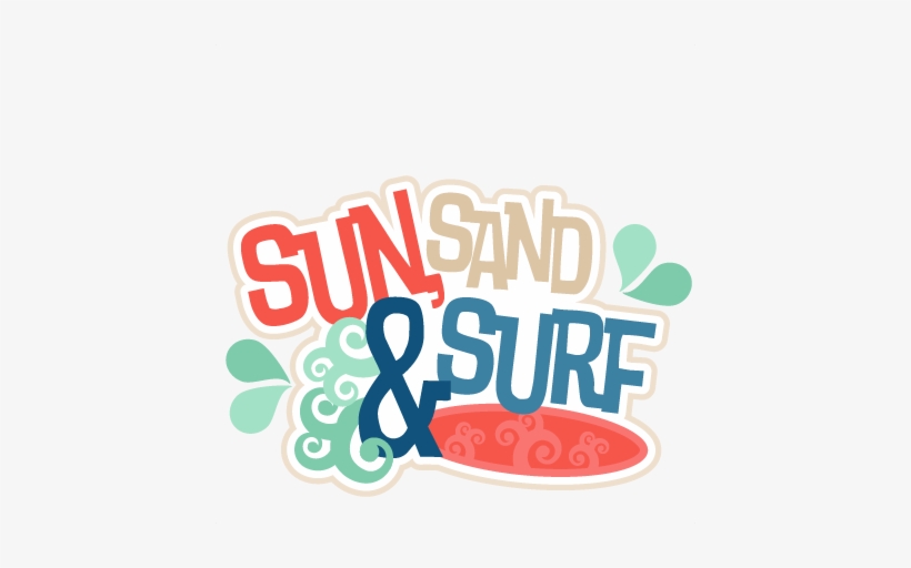 Sun, Sand & Surf Svg Scrapbook Title Beach Svg Cut - Scrapbooking, transparent png download