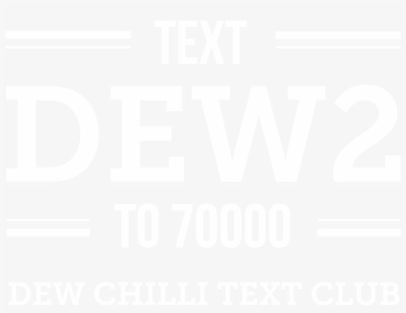Dew Chilli Text Club Text Dew 2 To - Faa Der, transparent png download