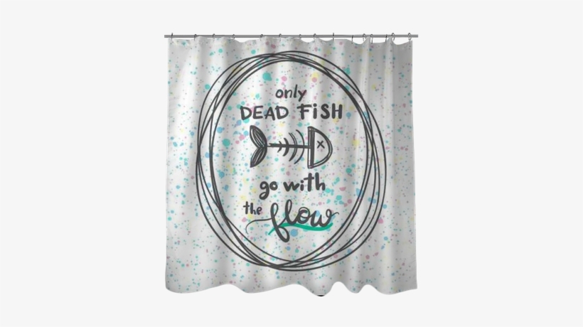 Only Dead Fish Go With The Flow - Calligraphy, transparent png download